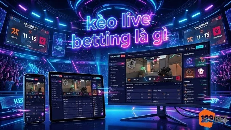keo-live-betting-la-gi